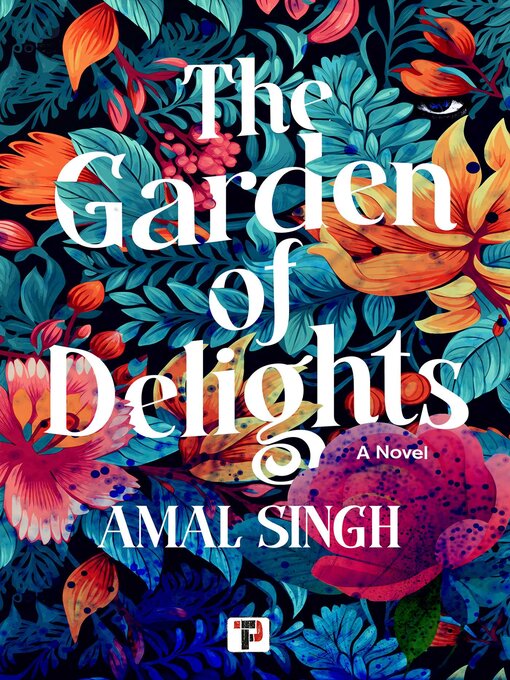 Title details for The Garden of Delights by Amal Singh - Available